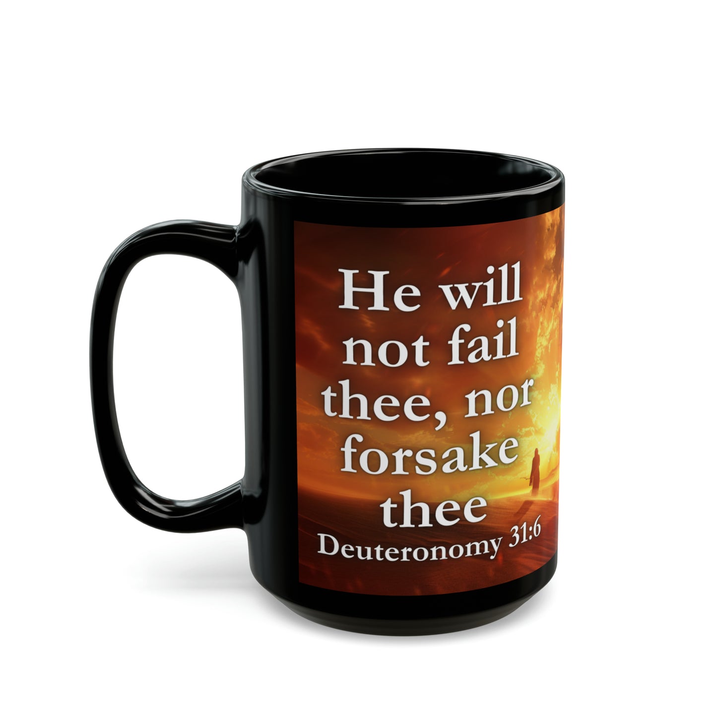 Deuteronomy 31:6 Divine Assurance Mug, 11oz/15oz