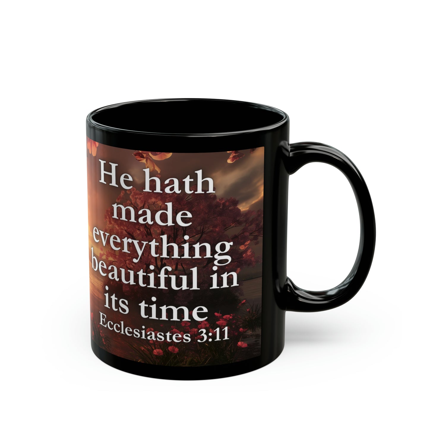 Ecclesiastes 3:11 Timeless Beauty Bible Verse Mug, 11oz/15oz