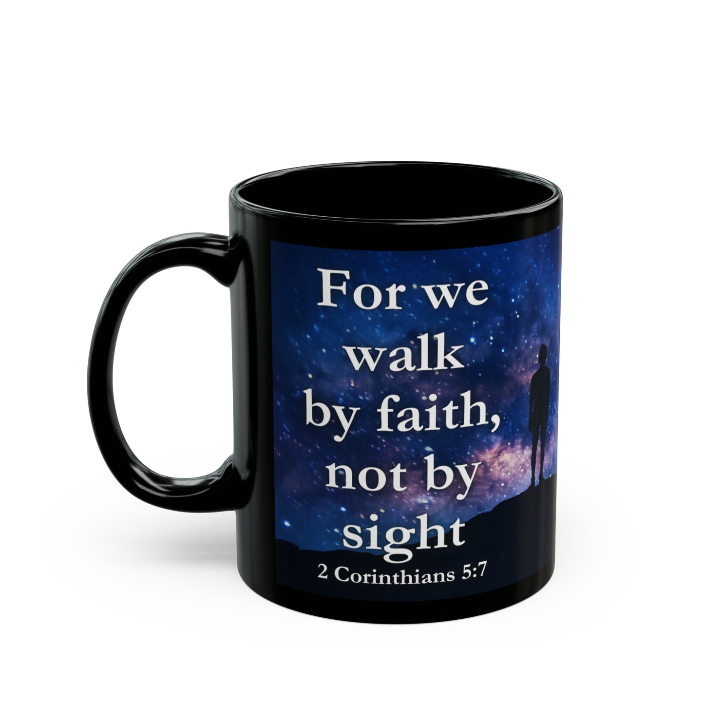 "Walk by Faith" Inspirational Mug, 11oz/15oz