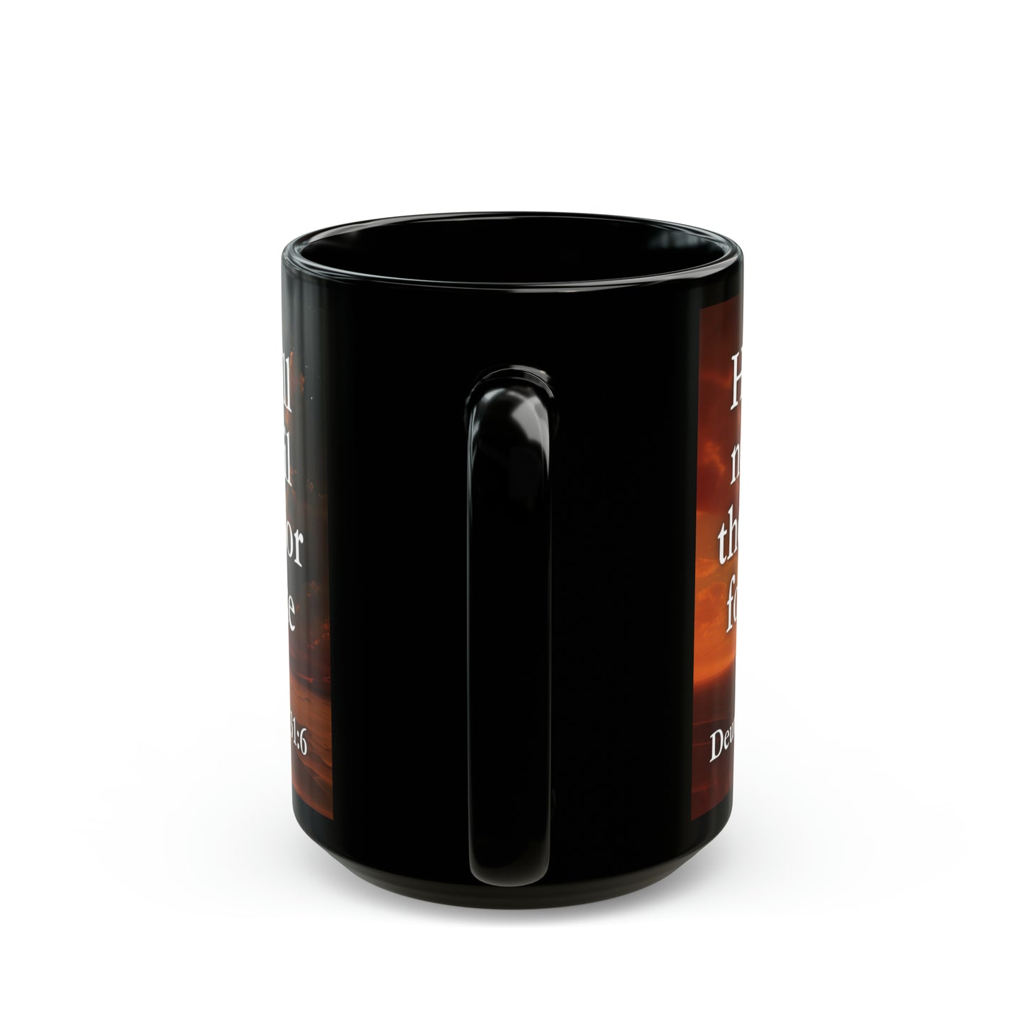 Deuteronomy 31:6 Divine Assurance Mug, 11oz/15oz