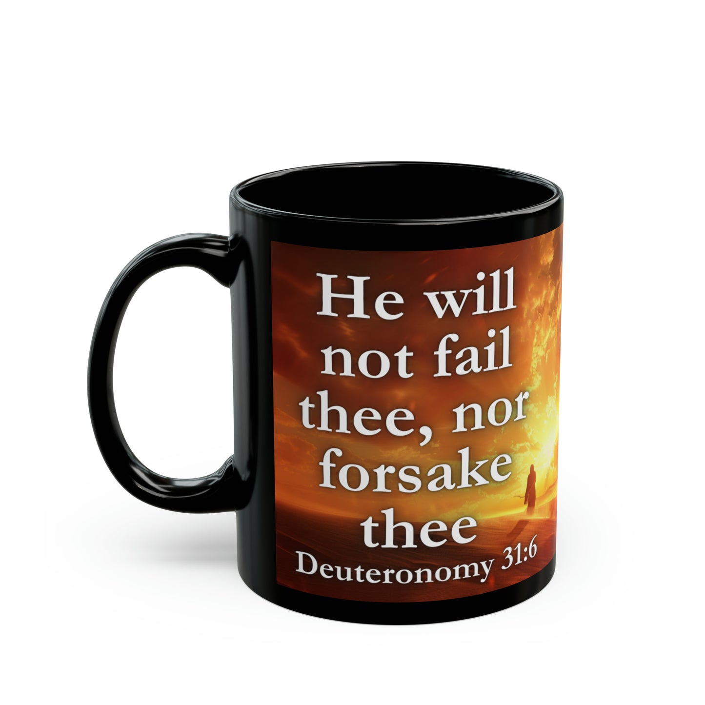 Deuteronomy 31:6 Divine Assurance Mug, 11oz/15oz