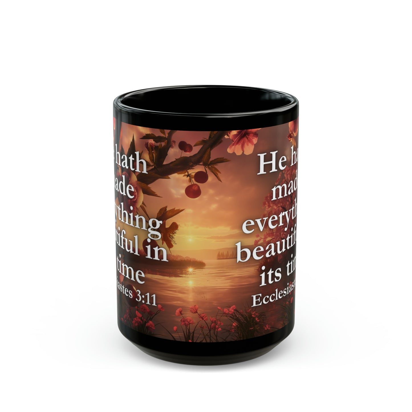 Ecclesiastes 3:11 Timeless Beauty Bible Verse Mug, 11oz/15oz